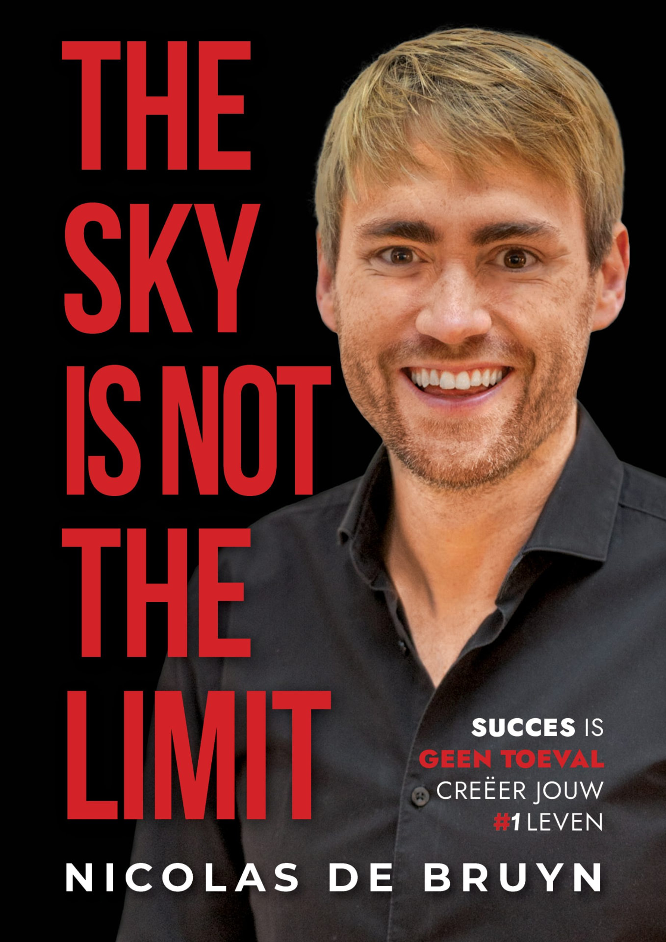 Boek The Sky Is Not The Limit van Nicolas De Bruyn